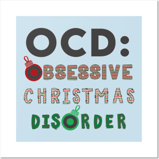 OCD Obsessive Christmas Disorder Posters and Art